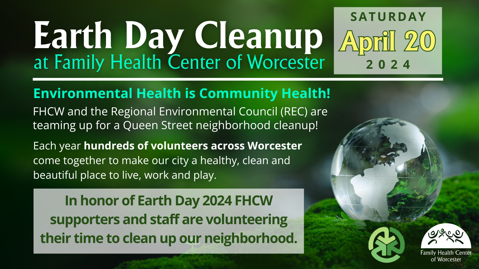 Family Health Center of Worcester and the Regional Environmental Council for a day of community service and environmental stewardship at the Earth Day Neighborhood Clean Up. On April 20th, starting at 9am